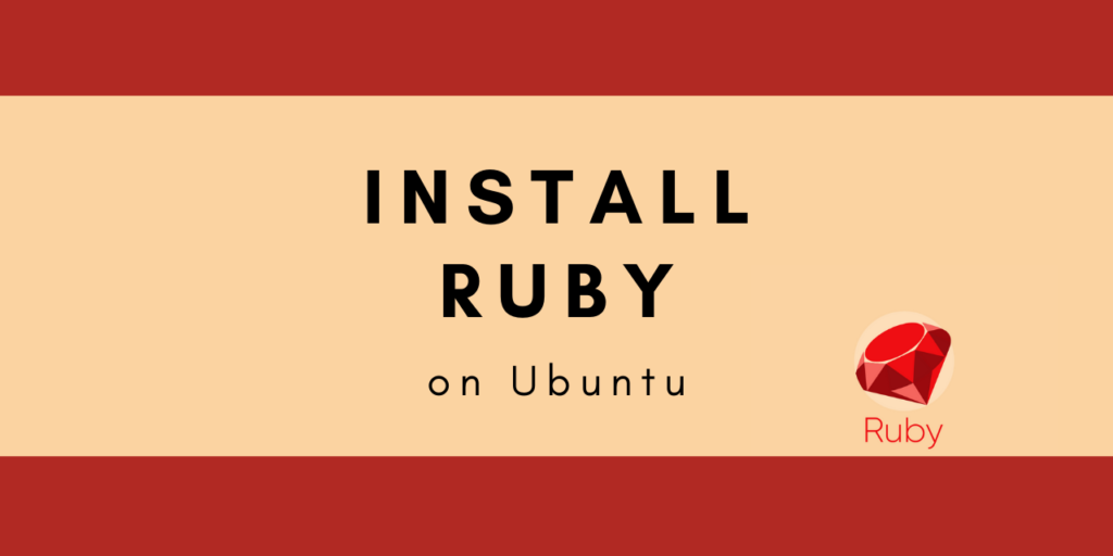 Install Ruby On Ubuntu