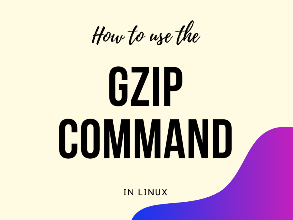 Gzip Command Usage