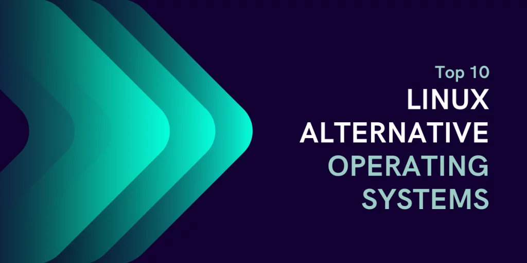 Linux Alternative Operating Systems