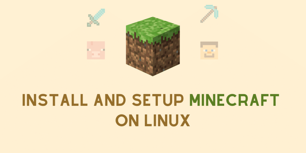 INSTALL And Setup MINECRAFT ON LINUX