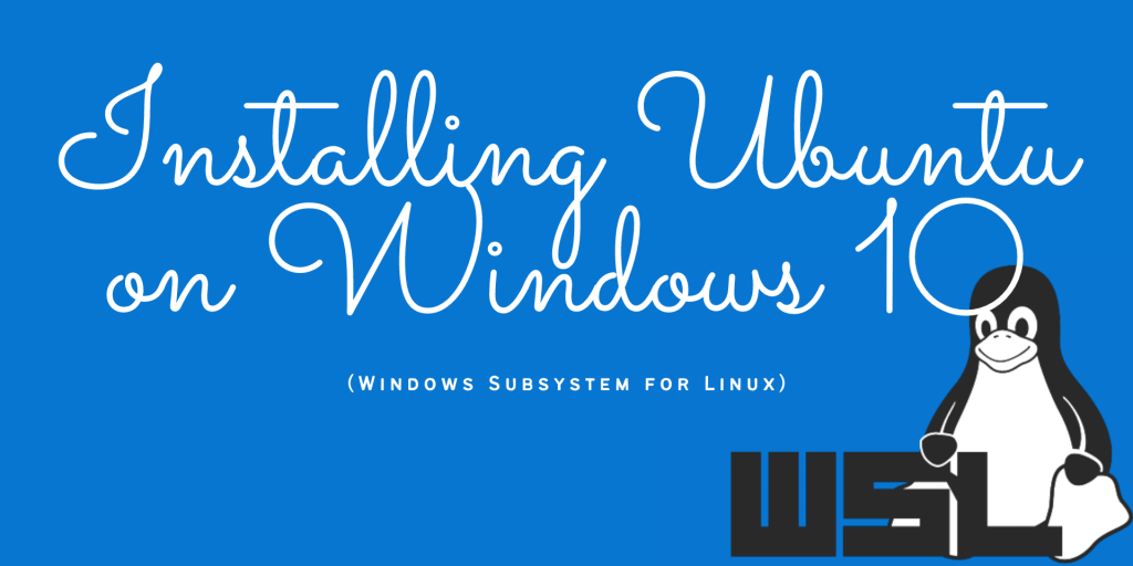 How To Install Ubuntu On Windows 10 WSL Related