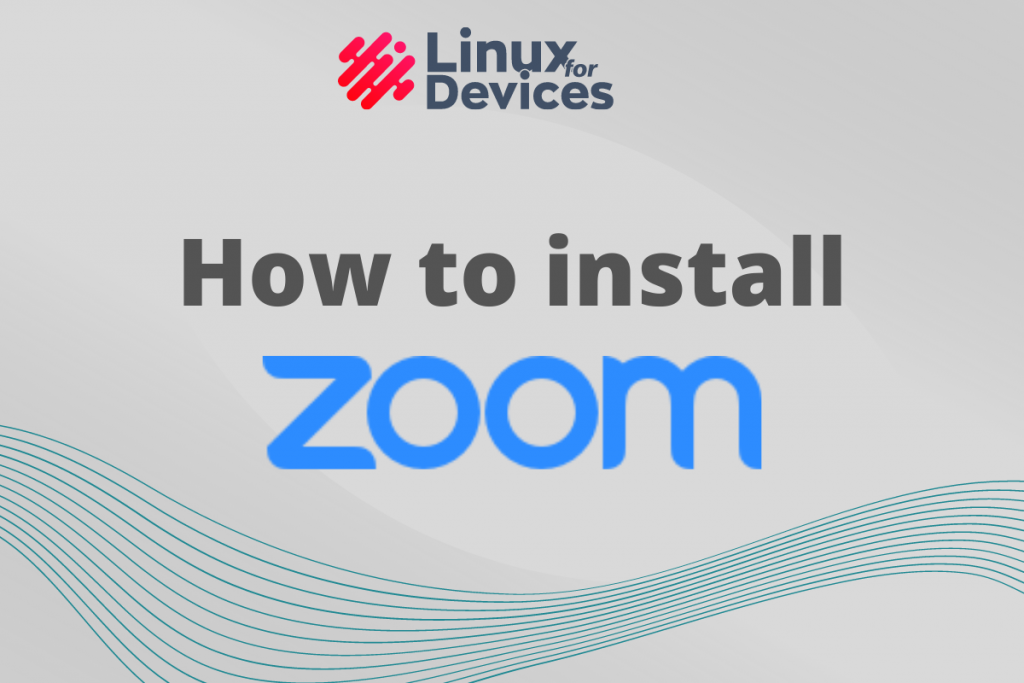 How To Install Zoom