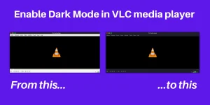Enable Dark Mode In VLC Media Player