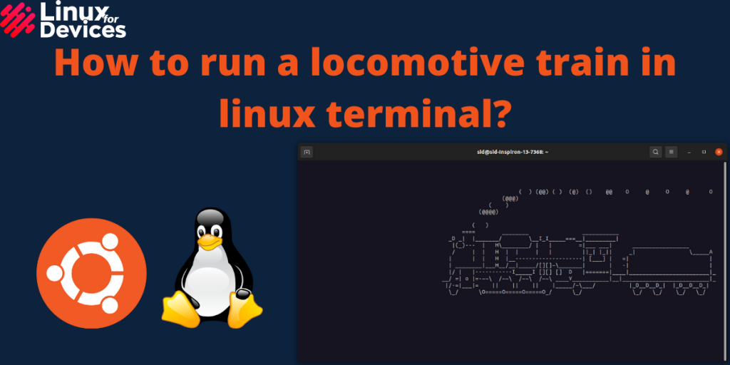 How To Run A Locomotive Train In Linux Terminal