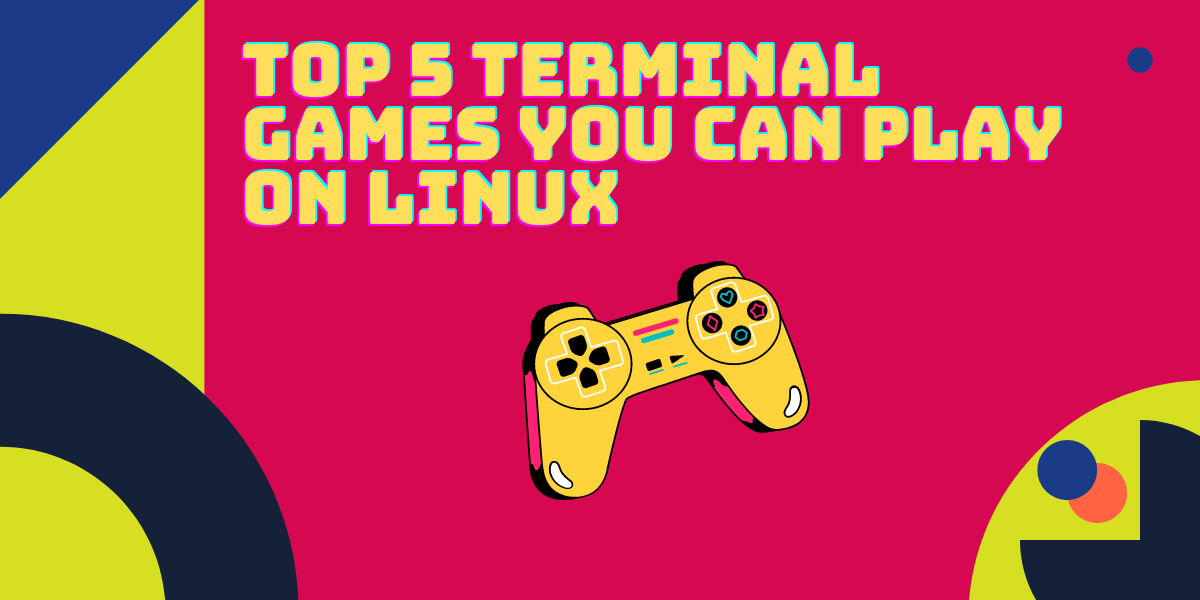Top 5 Terminal based games you can play on Linux. - LinuxForDevices
