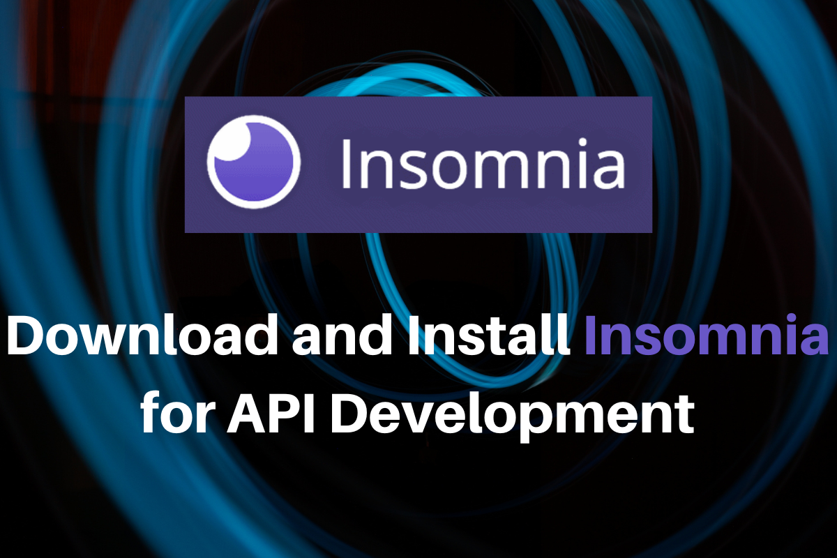 Download and Install Insomnia For API Development - LinuxForDevices