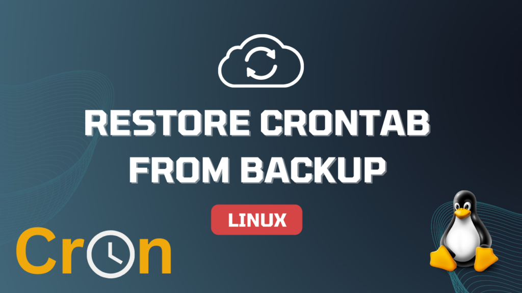 Restore Crontab From Backup In Linux