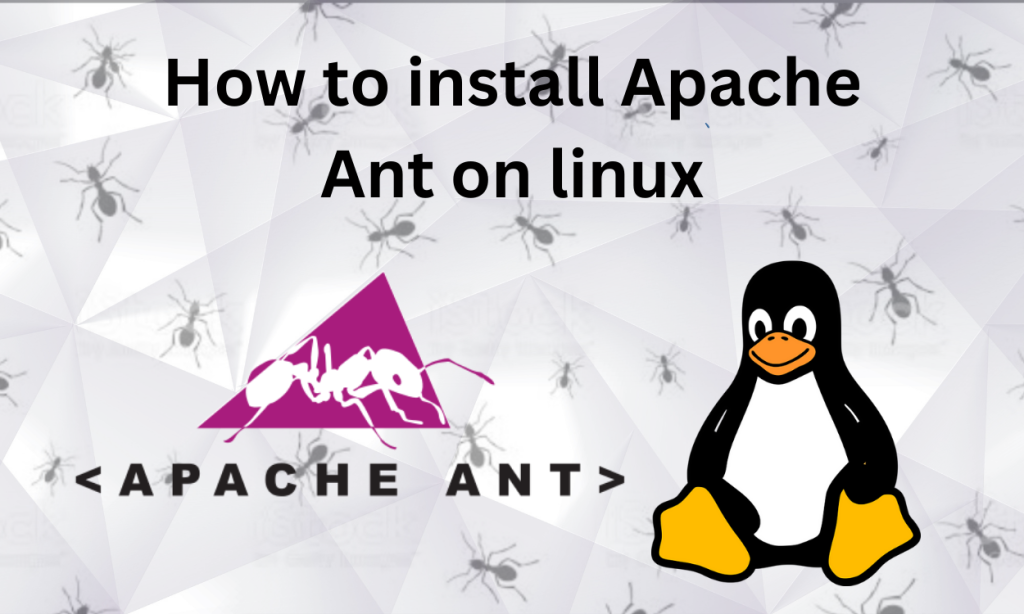 How To Install Apache Ant On Linux