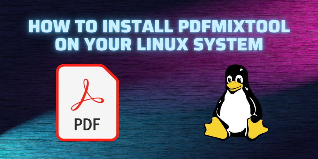 Installing PDFMixTool On Linux