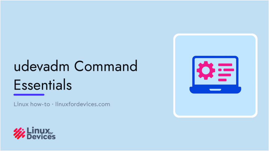 Featured banner: udevadm Command Essentials