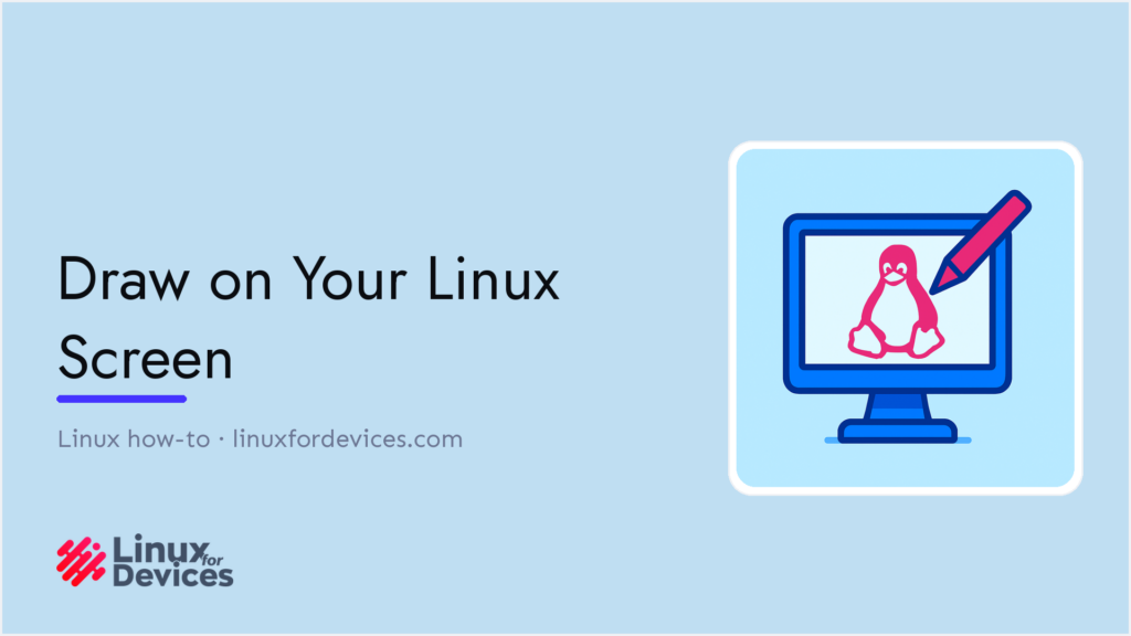 Featured banner: Draw on Your Linux Screen