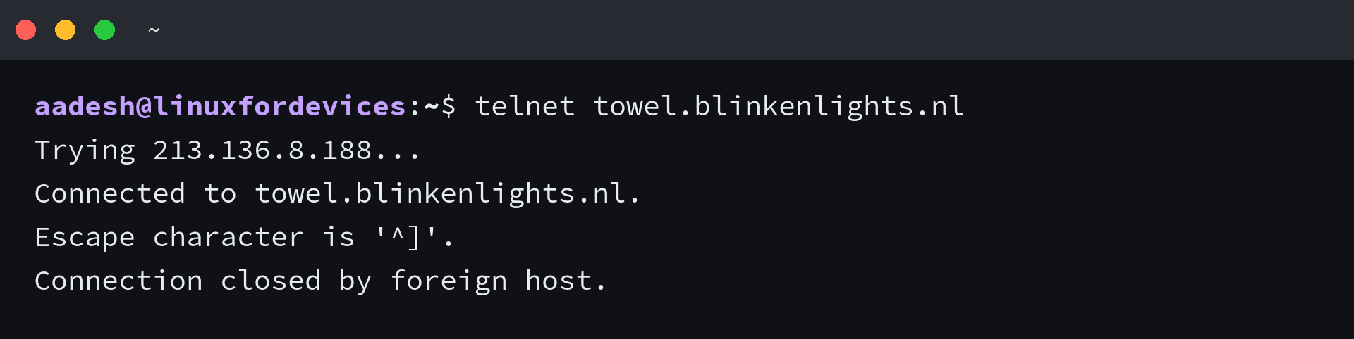 Telnet connects to towel.blinkenlights.nl and the remote host closes the session