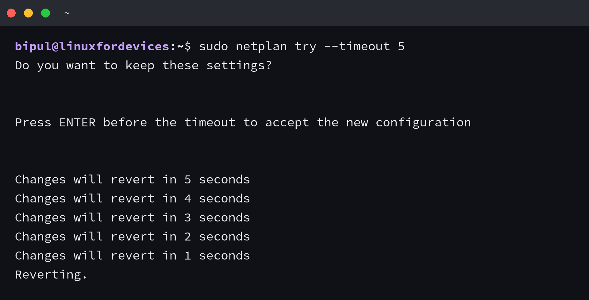 netplan try reverting an unconfirmed configuration after five seconds
