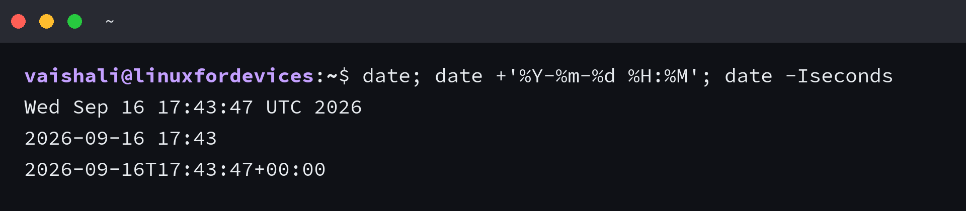 The date command printing the default timestamp and then a formatted date and time