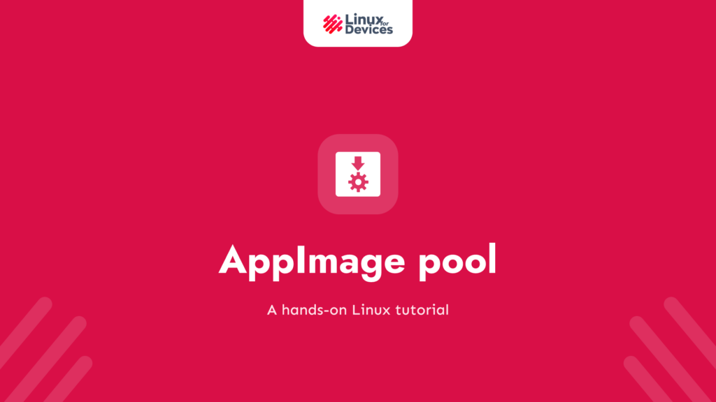 AppImage pool – Manage and Download your AppImages easily on Linux.