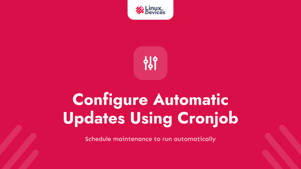How to Configure Automatic Updates using Cronjob?