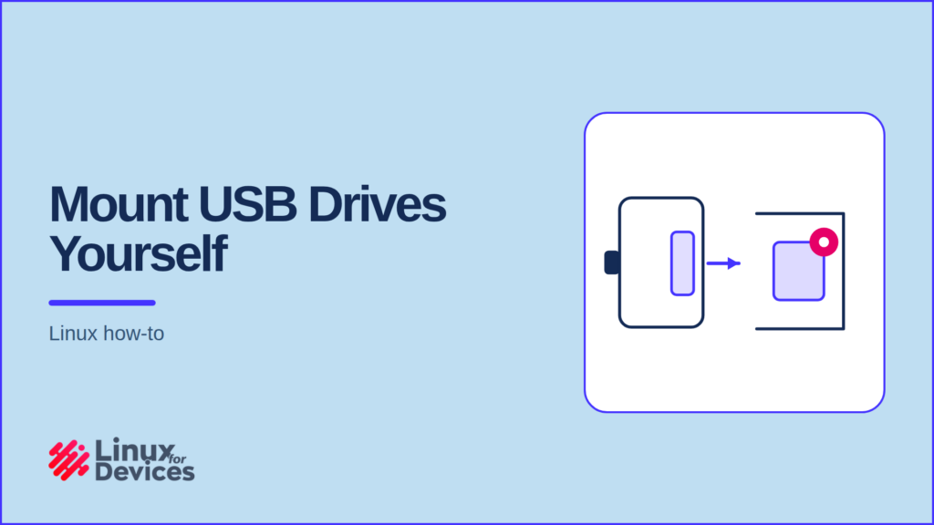 Banner illustration for mounting USB drives in Linux showing a partitioned device attached to a directory with an owner badge