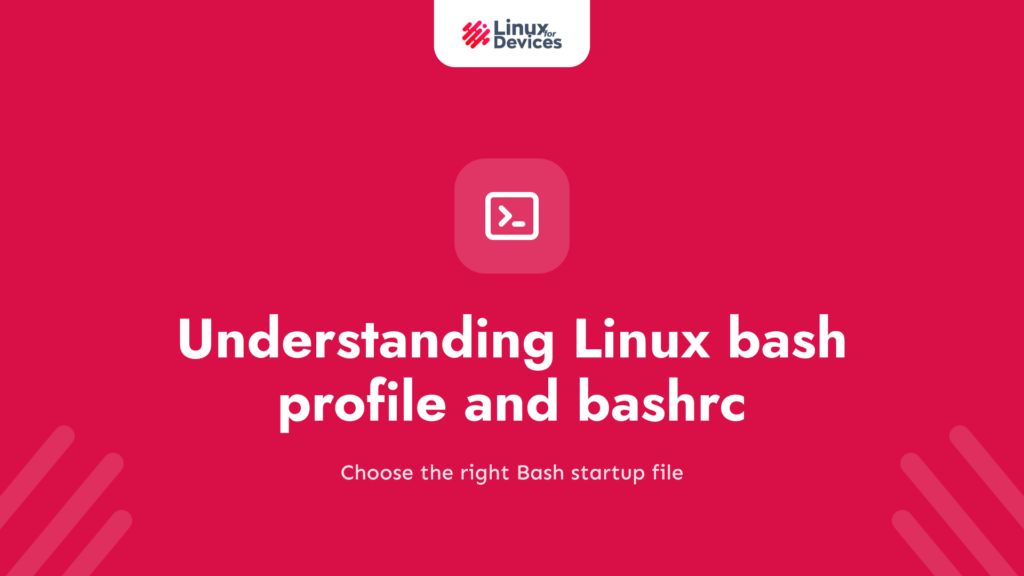 Understanding Linux bash profile and bashrc files
