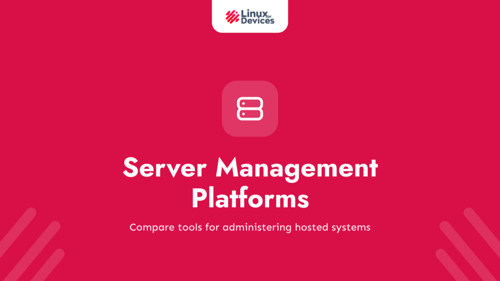 Best Server Management Platforms 2023