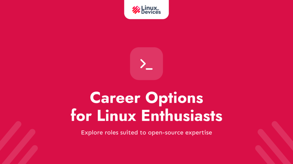 Career Options for Linux Enthusiasts