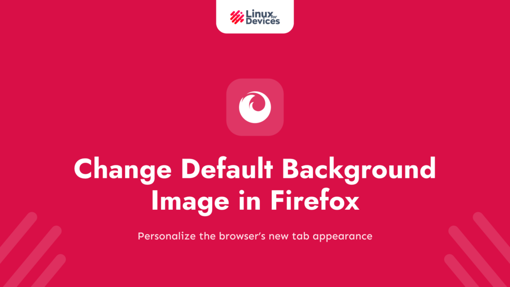 How to change the default background image in Firefox?