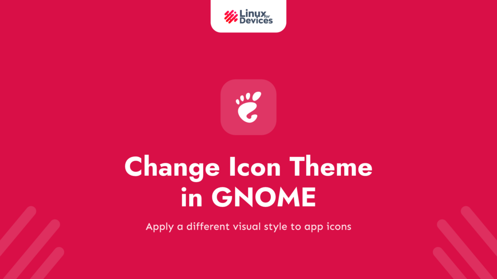 Change Icon Theme in GNOME