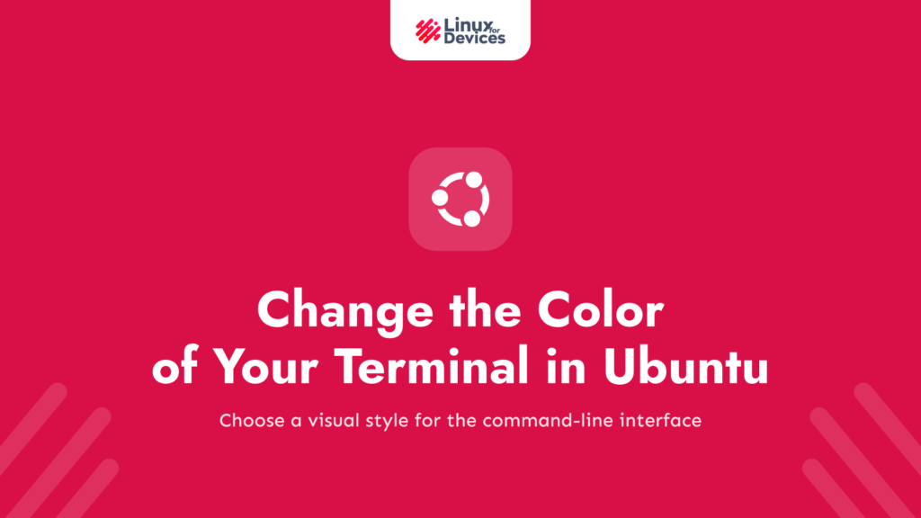 How to change the color of your terminal in Ubuntu?
