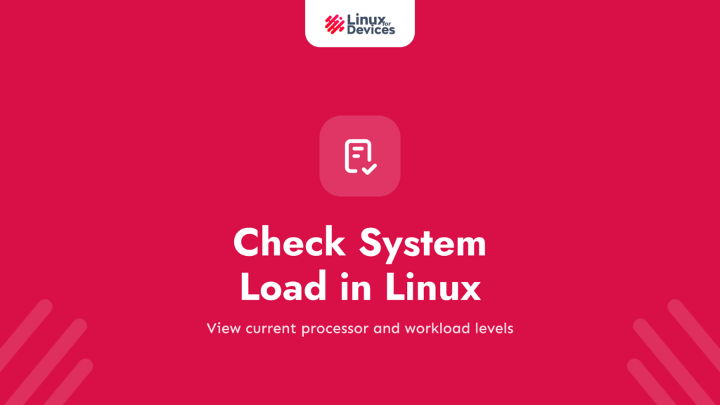 How To Check System Load in Linux?