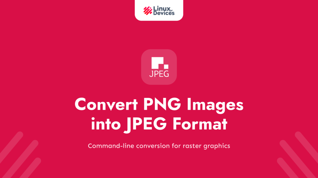 Convert PNG images into JPEG format in the Linux Terminal