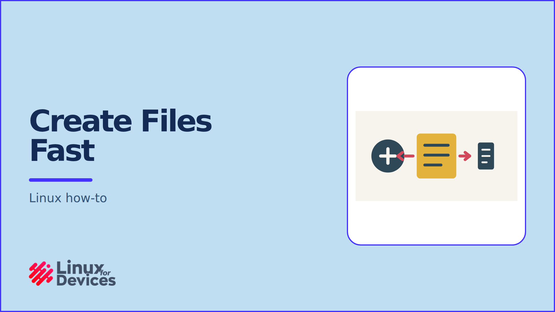 How to Create a File in Linux: 5 Practical Methods