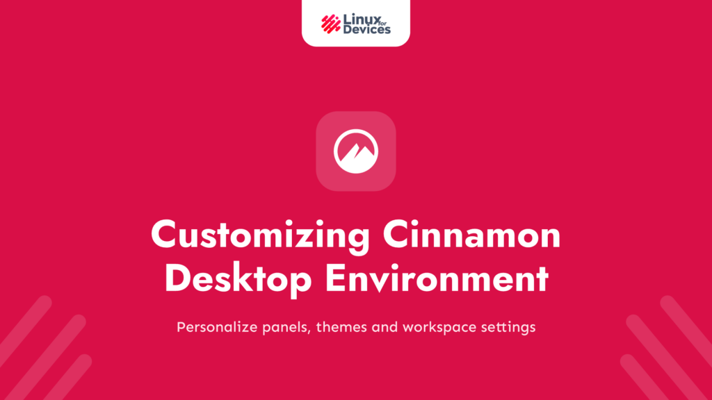 Customizing Cinnamon Desktop Environment