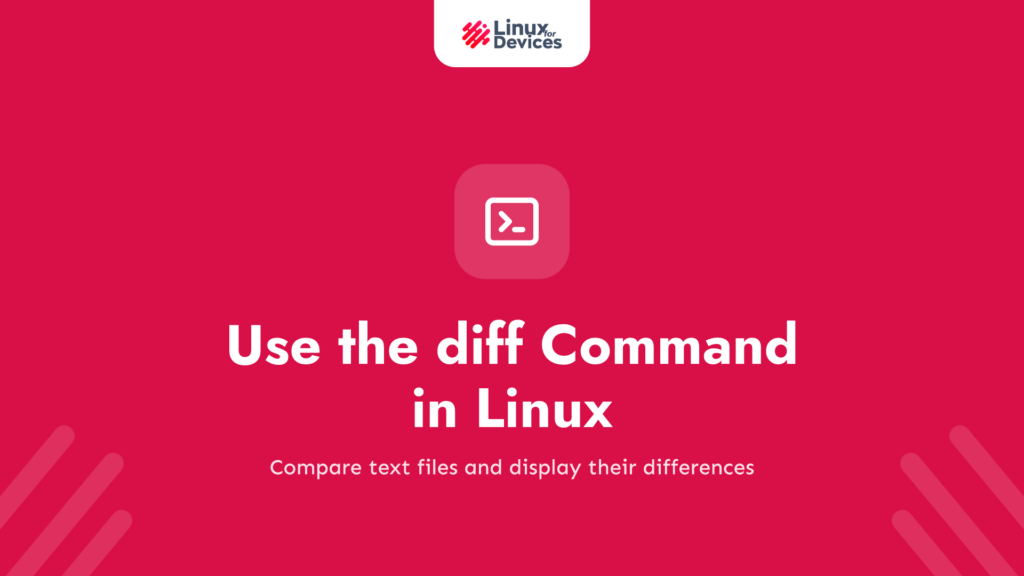 How to Use the diff Command in Linux?