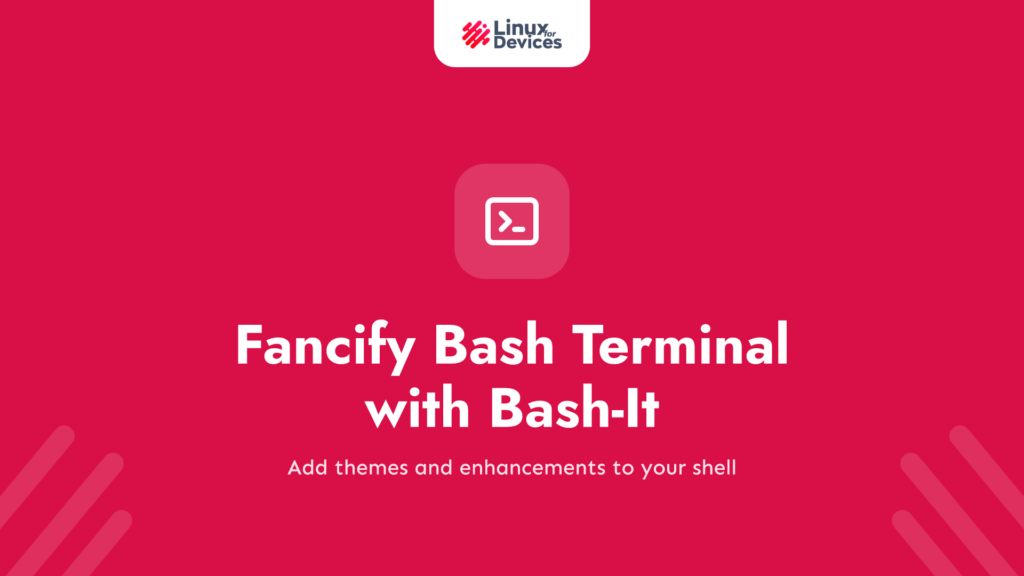 Fancify Bash Terminal with Bash-It