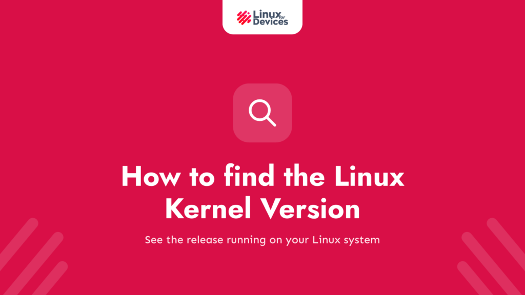 How to find the Linux Kernel Version?