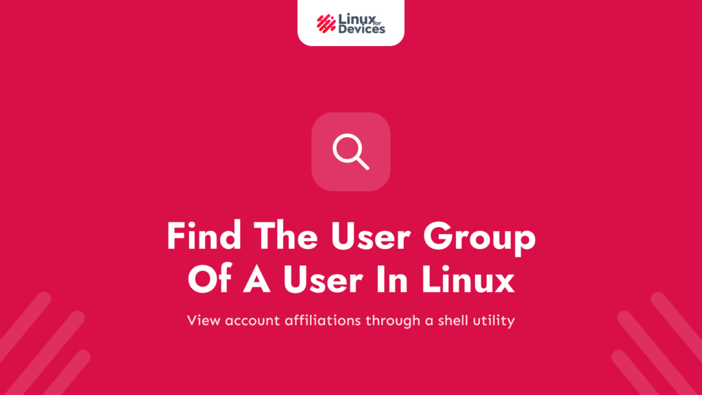 How To Find The User Group Of A User In Linux
