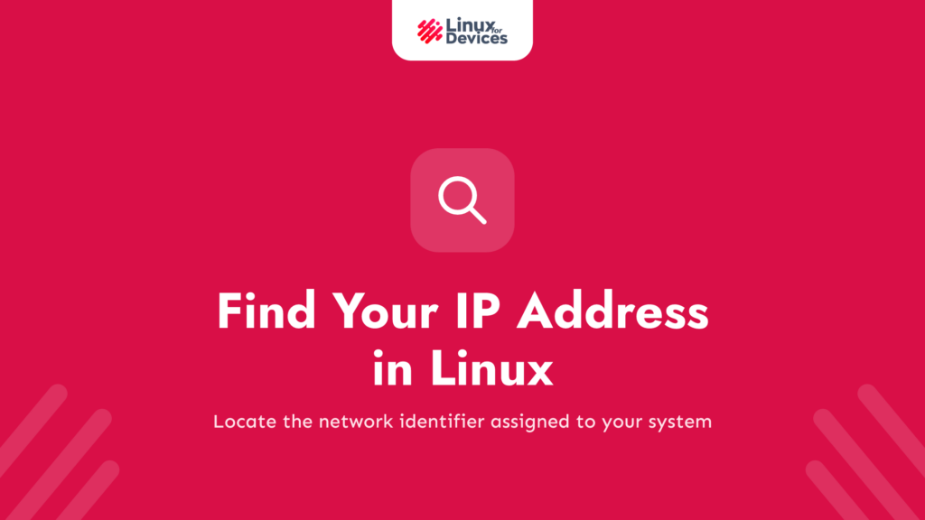 How to Find Your IP Address in Linux