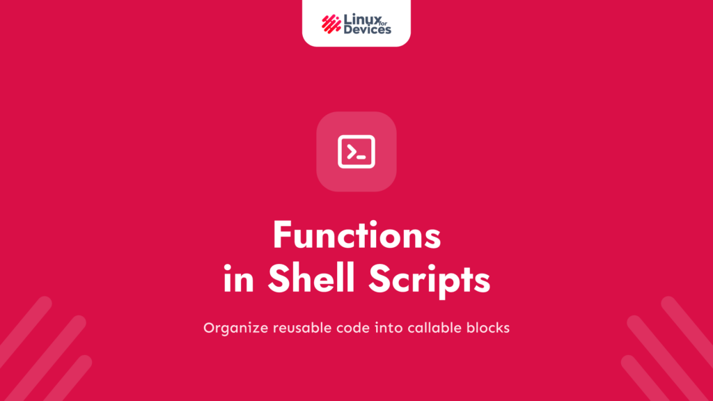 Shell Scripting 101: Functions in Shell Scripts