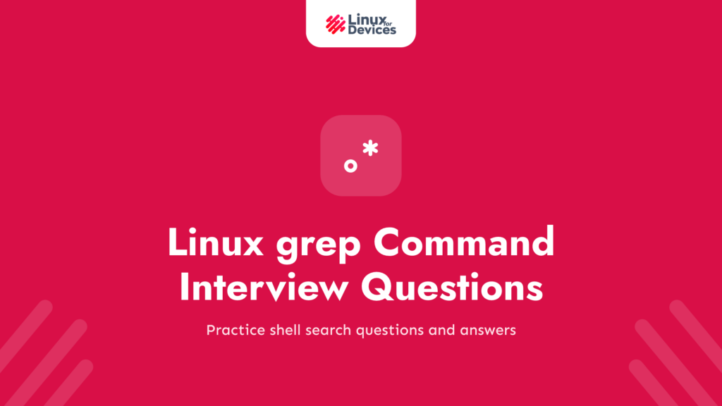 Linux grep Command Interview Questions