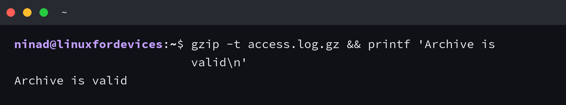 gzip -t accepts an intact access.log.gz archive and prints Archive is valid