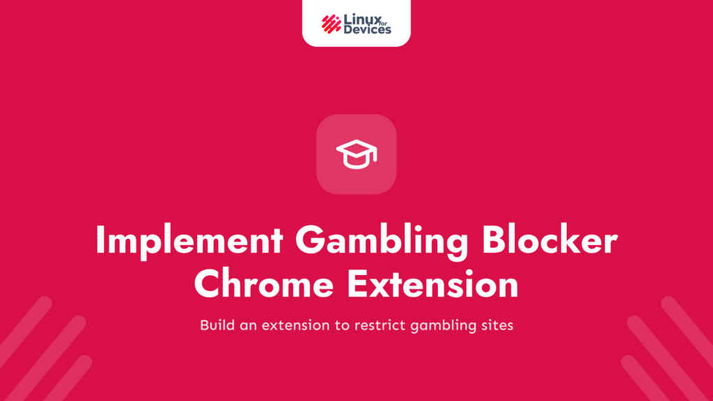 How To Implement Gambling Blocker Chrome Extension