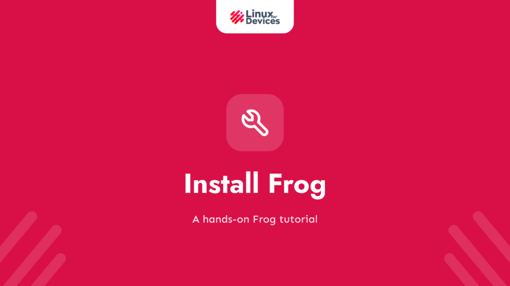 How to Install Frog – Step-by-Step Guide (2025)