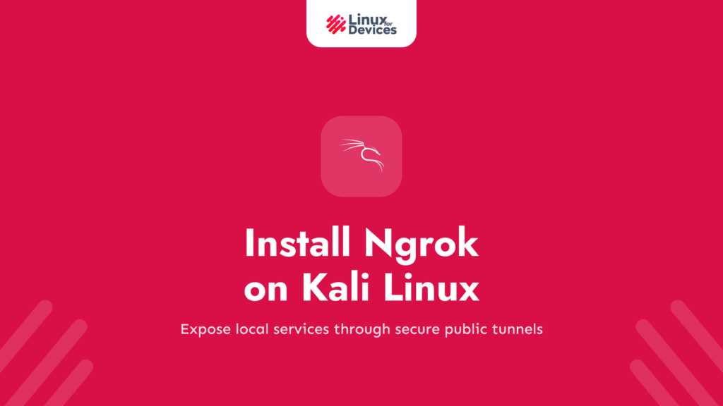 How to install Ngrok on Kali Linux
