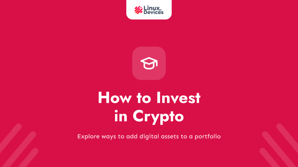 How to Invest in Crypto?