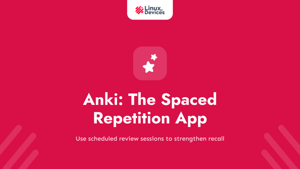 Anki: The Spaced Repetition App for Faster Learning