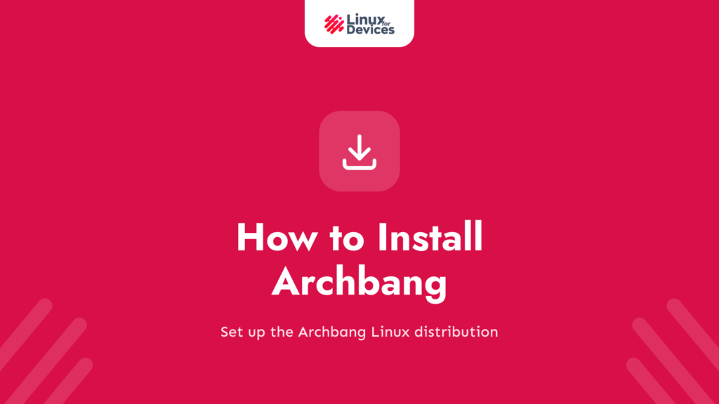 How to Install Archbang?