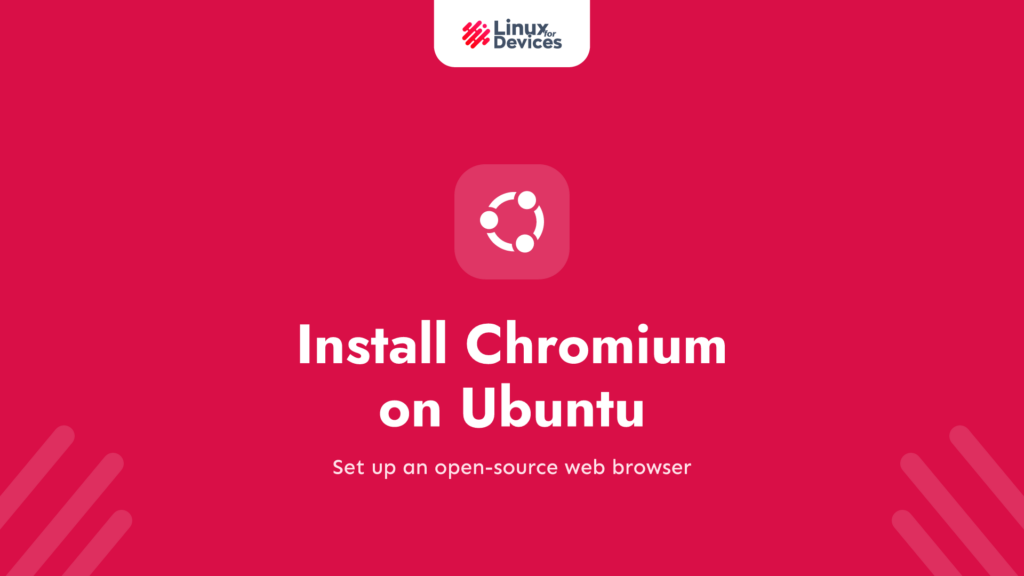 How to install Chromium on Ubuntu?