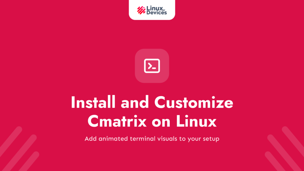 Install and customize Cmatrix command on Linux