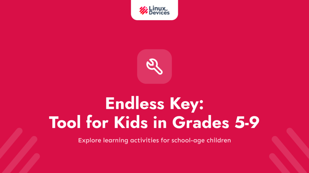 Endless Key: The Perfect Tool for Kids in Grades 5-9