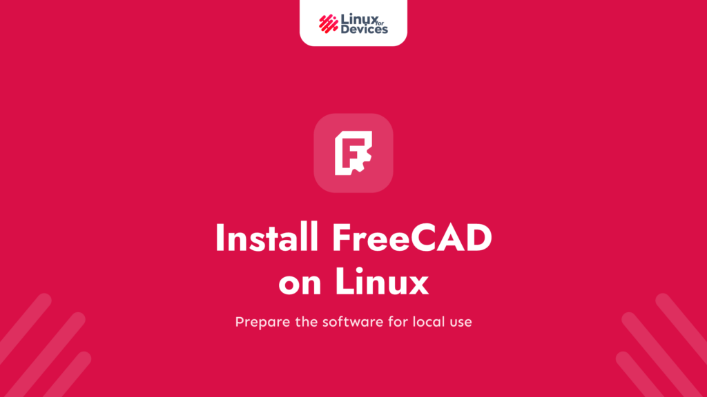 Install FreeCAD on Linux: A Quick Guide