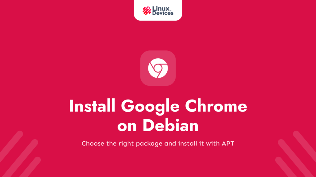 Featured image for installing Google Chrome on Debian